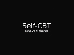Self-CBT (as a slave with shaved crotch)