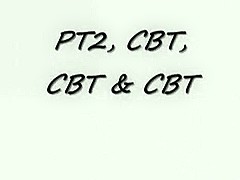 PT2, CBT, CBT & CBT