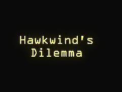 Hawkwind's Dilemma