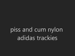piddle and cum on nylon adidas trackies